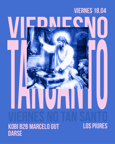 Pichilemu Collective Presenta - Viernes no tan Santo